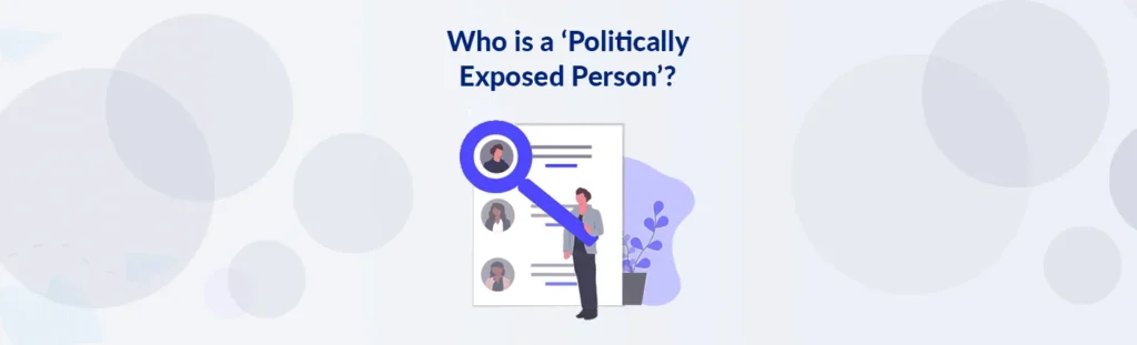 Politically Exposed Person