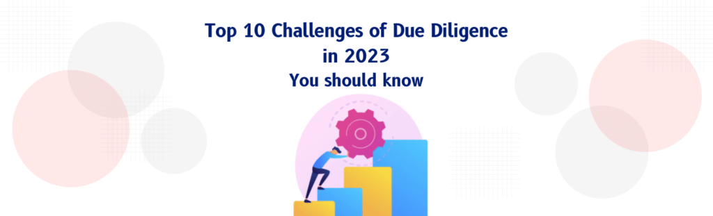 challenges of due diligence