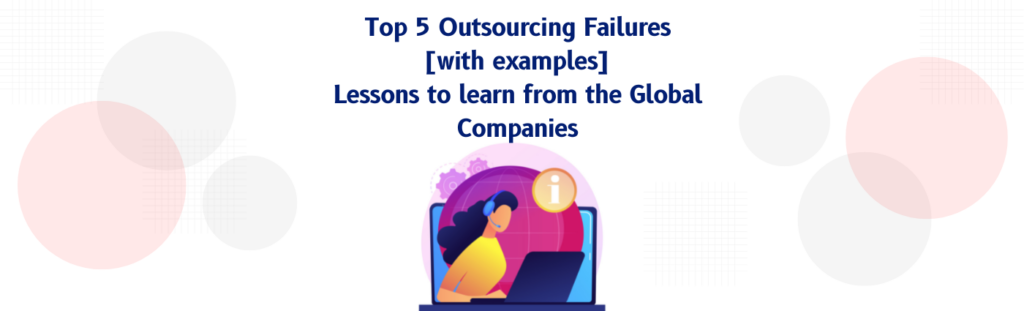 outsourcing failure